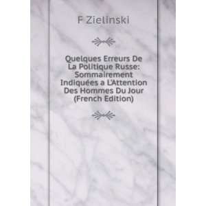   Attention Des Hommes Du Jour (French Edition) F Zielinski Books
