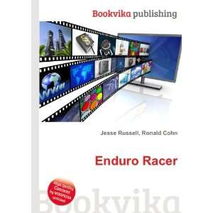  Enduro Racer Ronald Cohn Jesse Russell Books