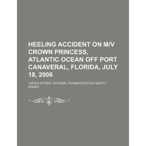  Heeling accident on M/V Crown Princess, Atlantic Ocean off 