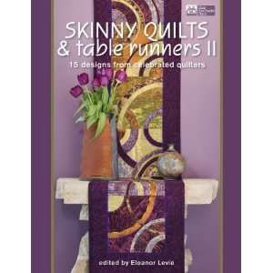  Skinny Quilts & Table Runners II Bk Arts, Crafts & Sewing