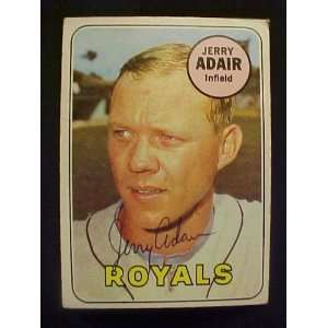  Jerry Adair Kansas City Royals #159 1969 Topps Autographed 