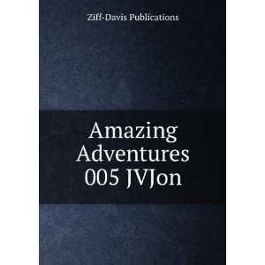    Amazing Adventures 005 JVJon Ziff Davis Publications Books
