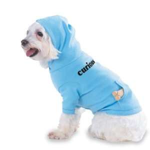  curious Hooded (Hoody) T Shirt with pocket for your Dog or 