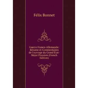   Grand Ã?tat Major Prussien (French Edition) FÃ©lix Bonnet Books