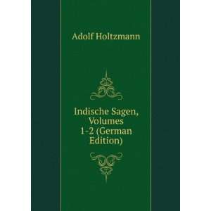  Indische Sagen (German Edition) (9785876377234) Holtzmann 