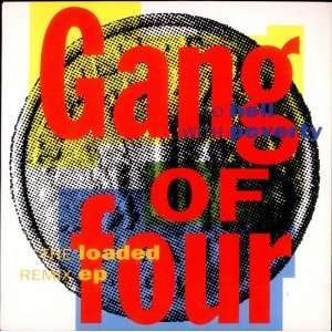  To Hell With Poverty   The Loaded Remix EP Gang Of Four 