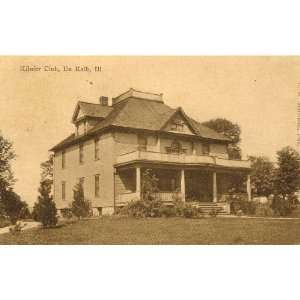   1913 Vintage Postcard   Kilmer Club   DeKalb Illinois 
