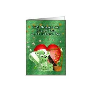 Irish Blessings and Lots of love on St. Patricks Day Card