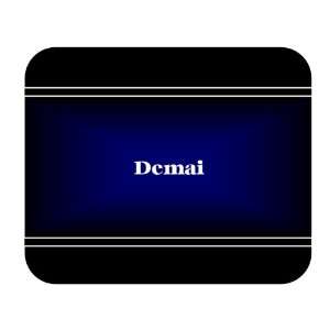  Personalized Name Gift   Demai Mouse Pad 