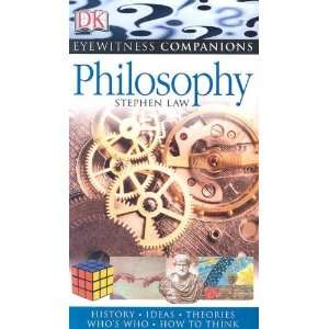  Philosophy History, Ideas, Theories, Whos Who, How to 