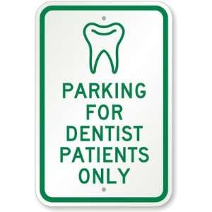  Parking For Dentist Patients Only (with Graphic) Diamond 