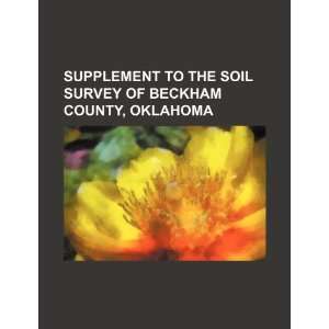  Supplement to the soil survey of Beckham County, Oklahoma 