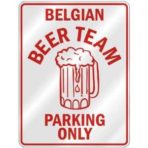  TEAM PARKING ONLY  PARKING SIGN COUNTRY BELGIUM