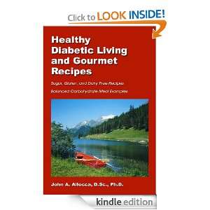 Healthy Diabetic Living and Gourmet Recipes John Allocca  
