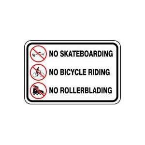 NO SKATEBOARDING NO BICYCLE RIDING NO ROLLERBLADING (W/GRAPHIC) 12 x 