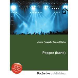  Pepper (band) Ronald Cohn Jesse Russell Books