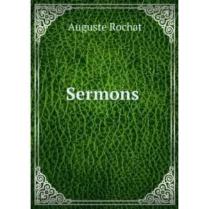  Sermons . Auguste Rochat Books