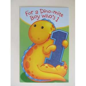  For a Dino mite Boy Whos 1