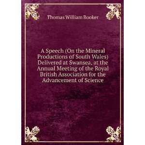   for the Advancement of Science Thomas William Booker Books