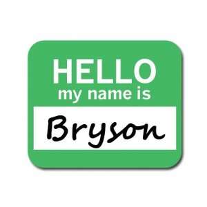  Bryson Hello My Name Is Mousepad Mouse Pad