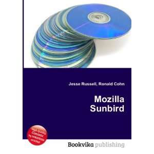 Mozilla Sunbird Ronald Cohn Jesse Russell  Books