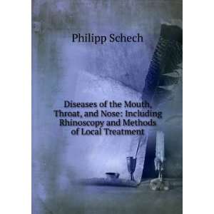  Diseases of the Mouth, Throat, and Nose Including 