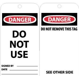 Accident Prevention Tags, Do Not Use, 6X3, Unrip Vinyl, 25/Pk W 