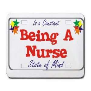  Being A Nurse Is a Constant State of Mind Mousepad Office 