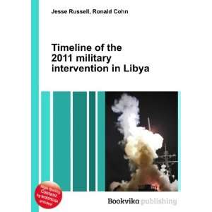  Timeline of the 2011 military intervention in Libya 