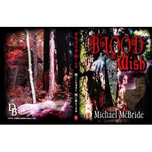  Blood Wish Michael McBride Books