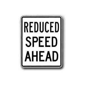  Metal traffic Sign 24x30 Reduced Speed Ahead Office 