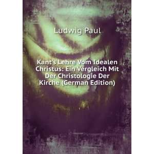  Kants Lehre Vom Idealen Christus Ein Vergleich Mit Der 