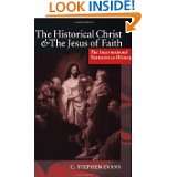 The Historical Christ and the Jesus of Faith The Incarnational 