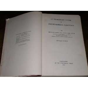 AN ELEMENTARY COURSE OF INFINITESIMAL CALCULUS SC.D., F.R.S HORACE 