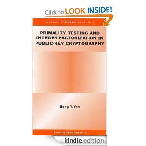 Primality Testing and Integer Factorization in Public Key Cryptography 
