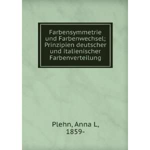   und italienischer Farbenverteilung Anna L, 1859  Plehn Books