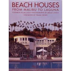 Beach Houses From Malibu to Laguna  Author   Books