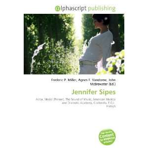  Jennifer Sipes (9786134140669) Books