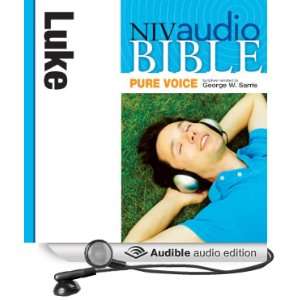 NIV Audio Bible, Pure Voice Luke [Unabridged] [Audible Audio Edition 