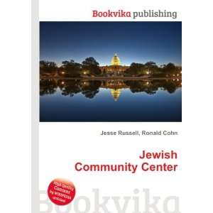  Jewish Community Center Ronald Cohn Jesse Russell Books