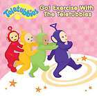 GO EXERCISE WITH THE TELETUBBIES   TELETUBBIES [CD NEW]
