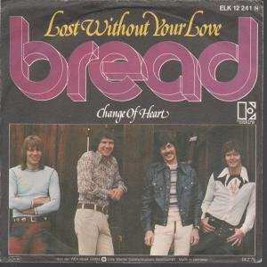   LOST WITHOUT YOUR LOVE 7 INCH (7 VINYL 45) GERMAN ELEKTRA 1976 BREAD