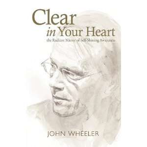  Clear In Your Heart [Paperback] John Wheeler Books