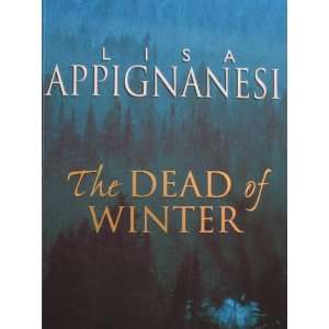 The Dead of Winter Lisa Appignanesi  Books