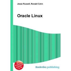  Oracle Linux Ronald Cohn Jesse Russell Books