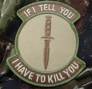 IF I TELL YOU I HAVE TO KILL MULTICAM ISAF VELCRO PATCH  