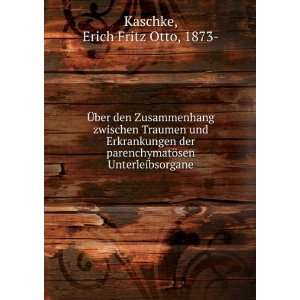   ¶sen Unterleibsorgane Erich Fritz Otto, 1873  Kaschke Books