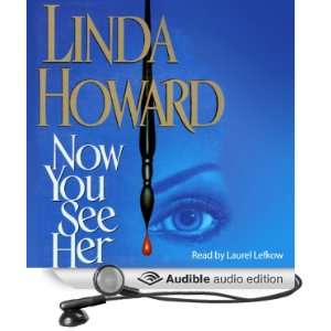   See Her (Audible Audio Edition) Linda Howard, Laurel Lefkow Books