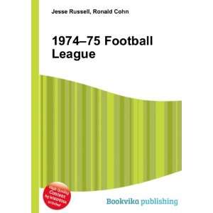  1974 75 Football League Ronald Cohn Jesse Russell Books