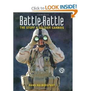  Battle Rattle The Stuff a Soldier Carries (Battle Gear 